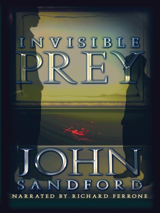 Title details for Invisible Prey by John Sandford - Wait list